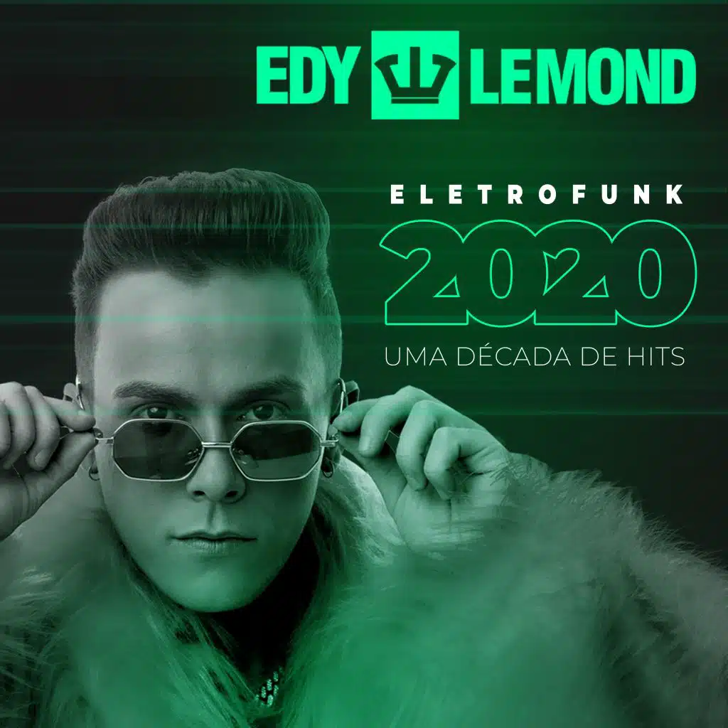 Eletrofunk 2020 - Uma Década de Hits