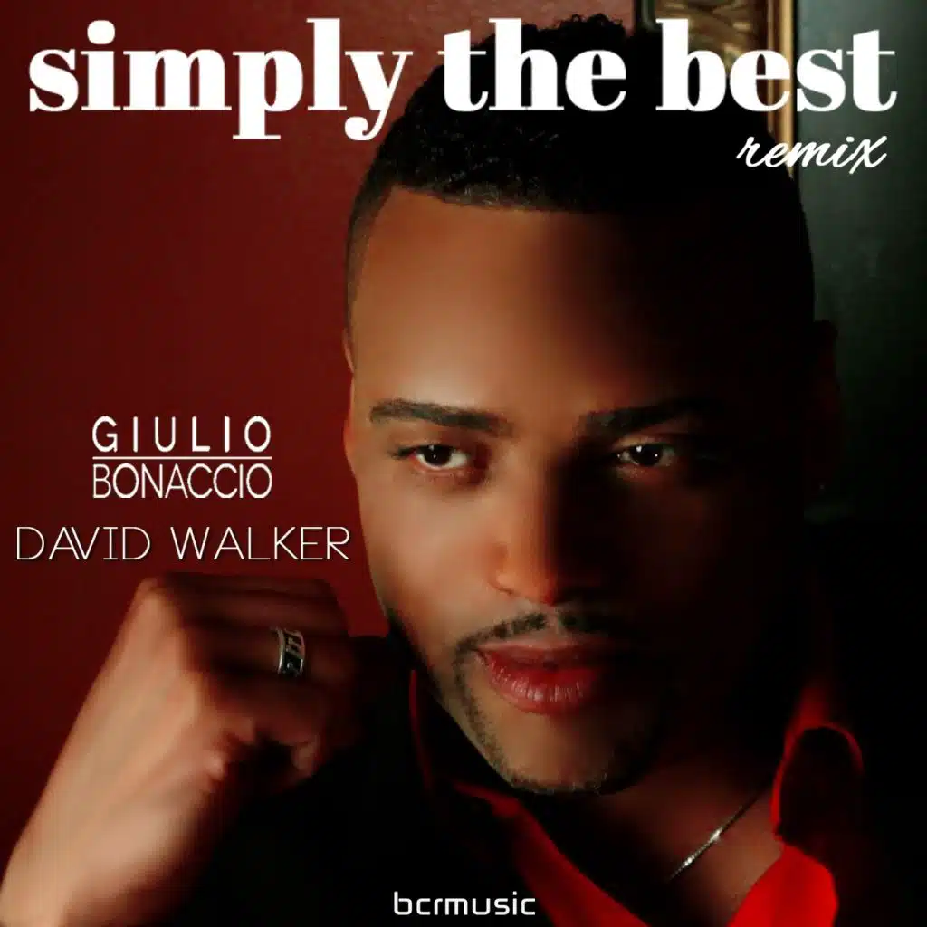 Simply The Best (Tribal Mix) [feat. David Walker]