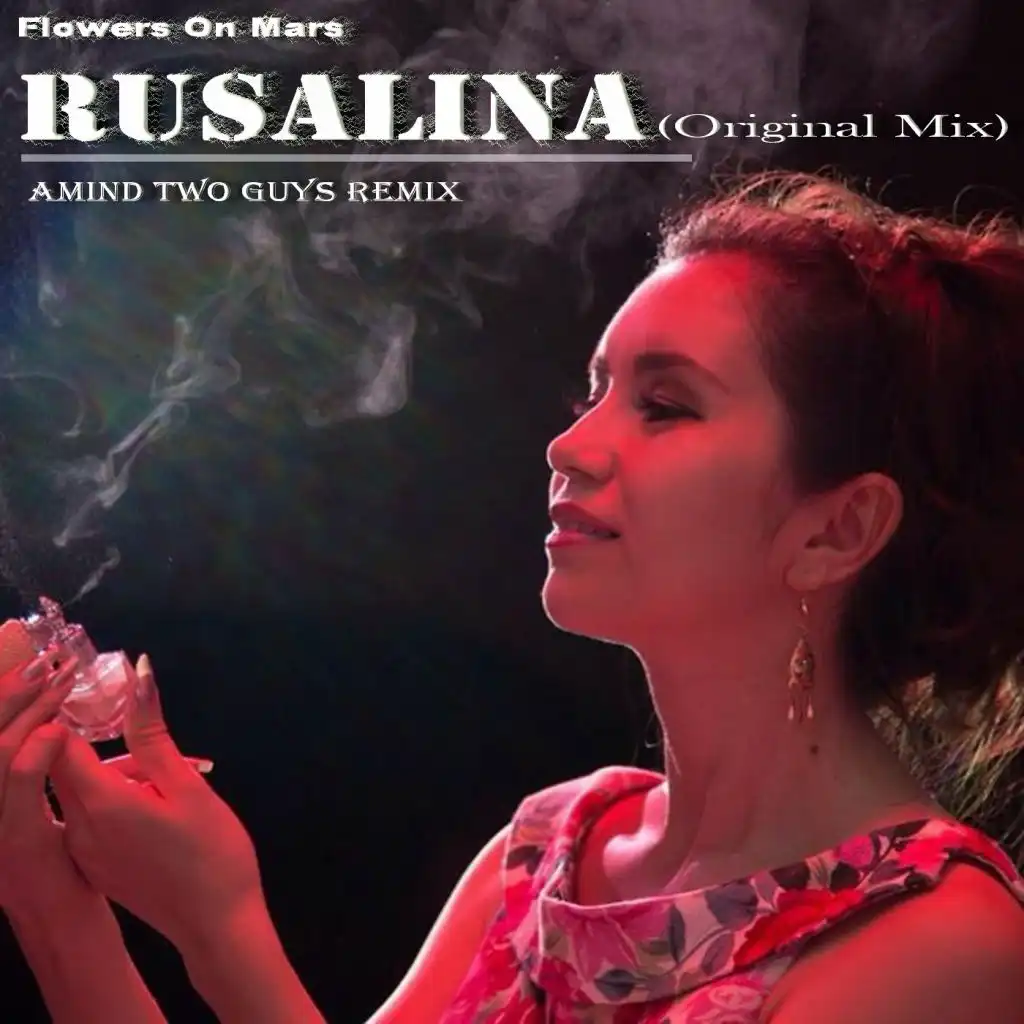 Rusalina (Amind Two Guys Remix)