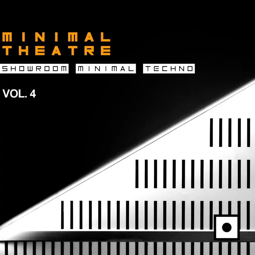Minimal Theatre, Vol. 4 (Showroom Minimal Techno)