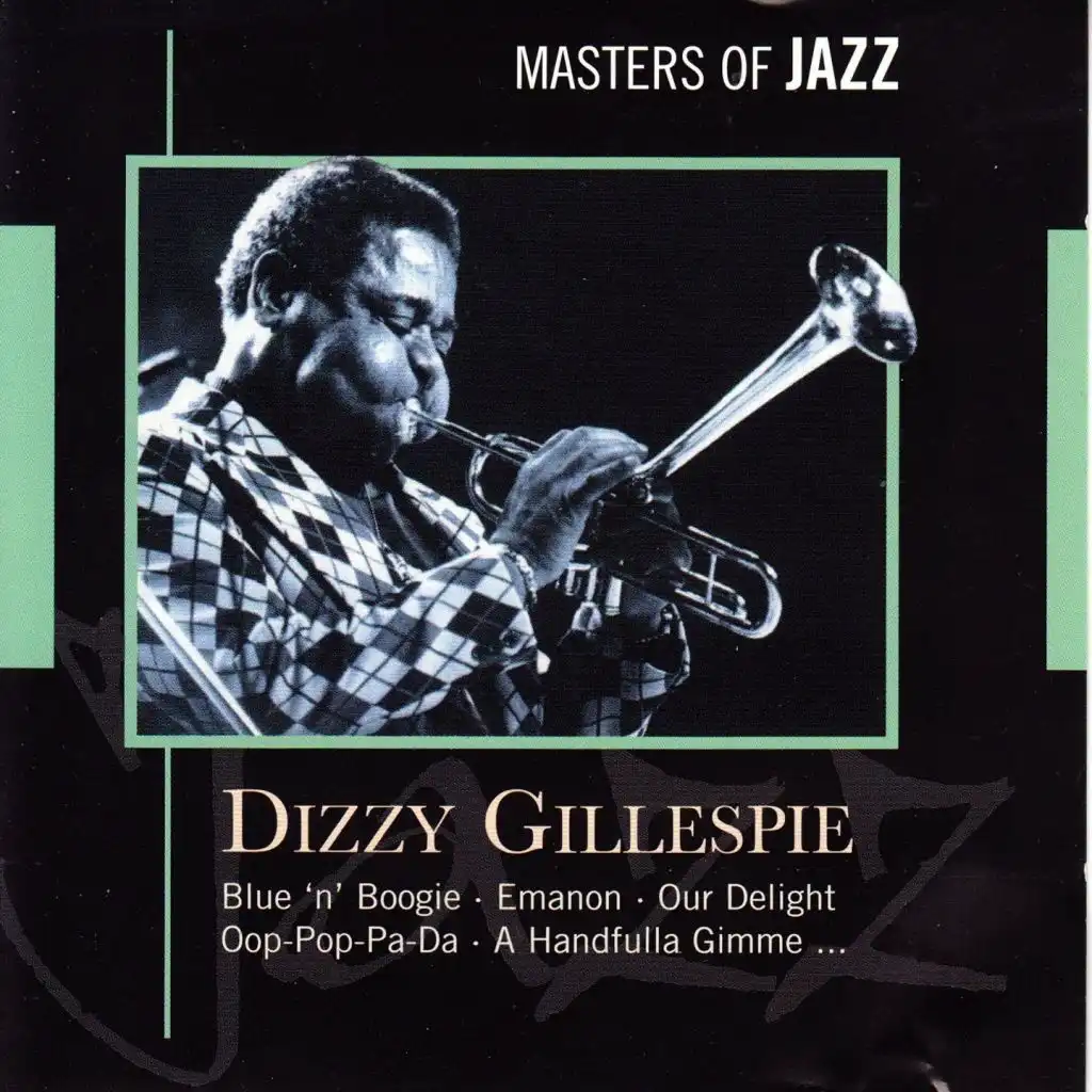 Masters of Jazz: Dizzy Gillespie