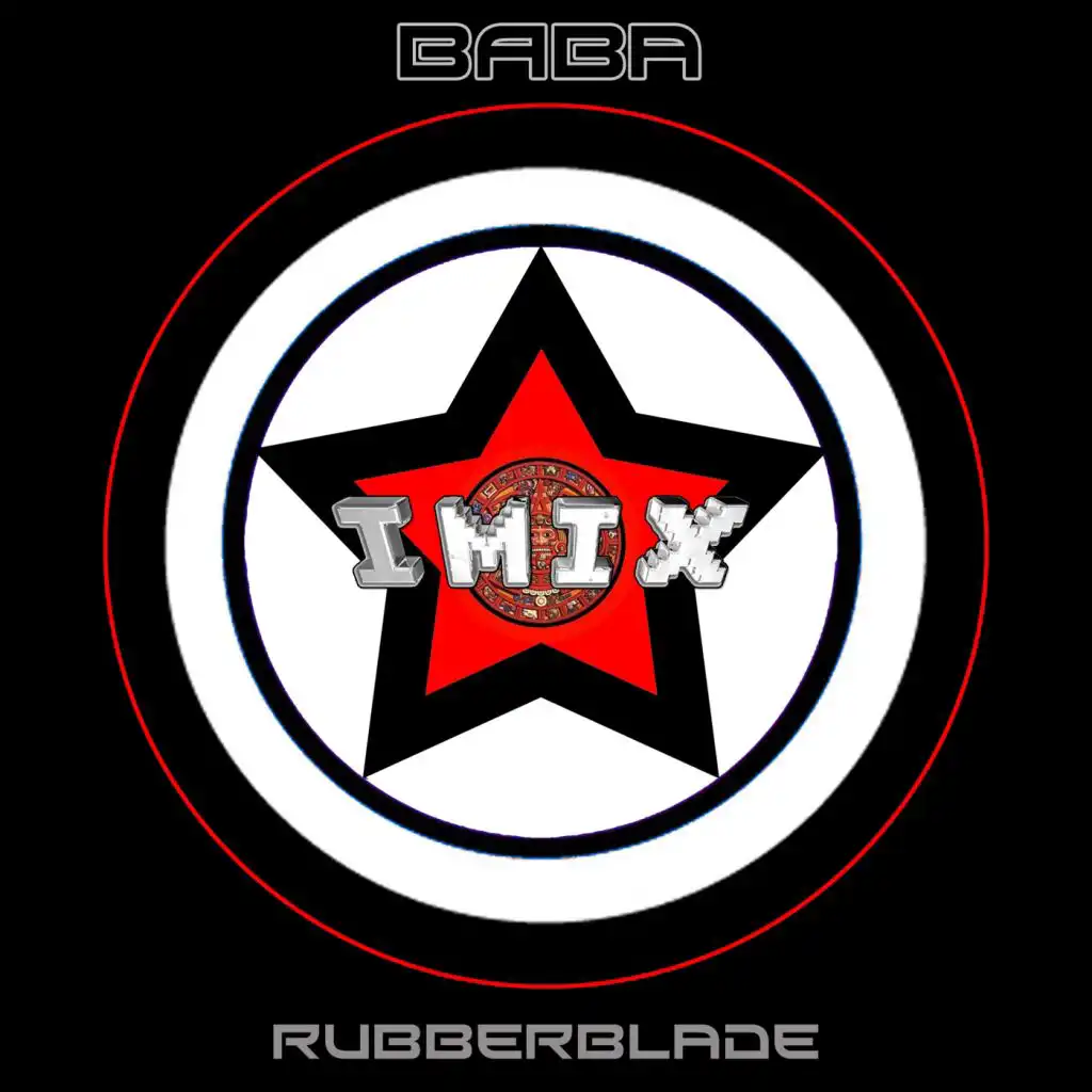 Rubberblade (2003 Mix)