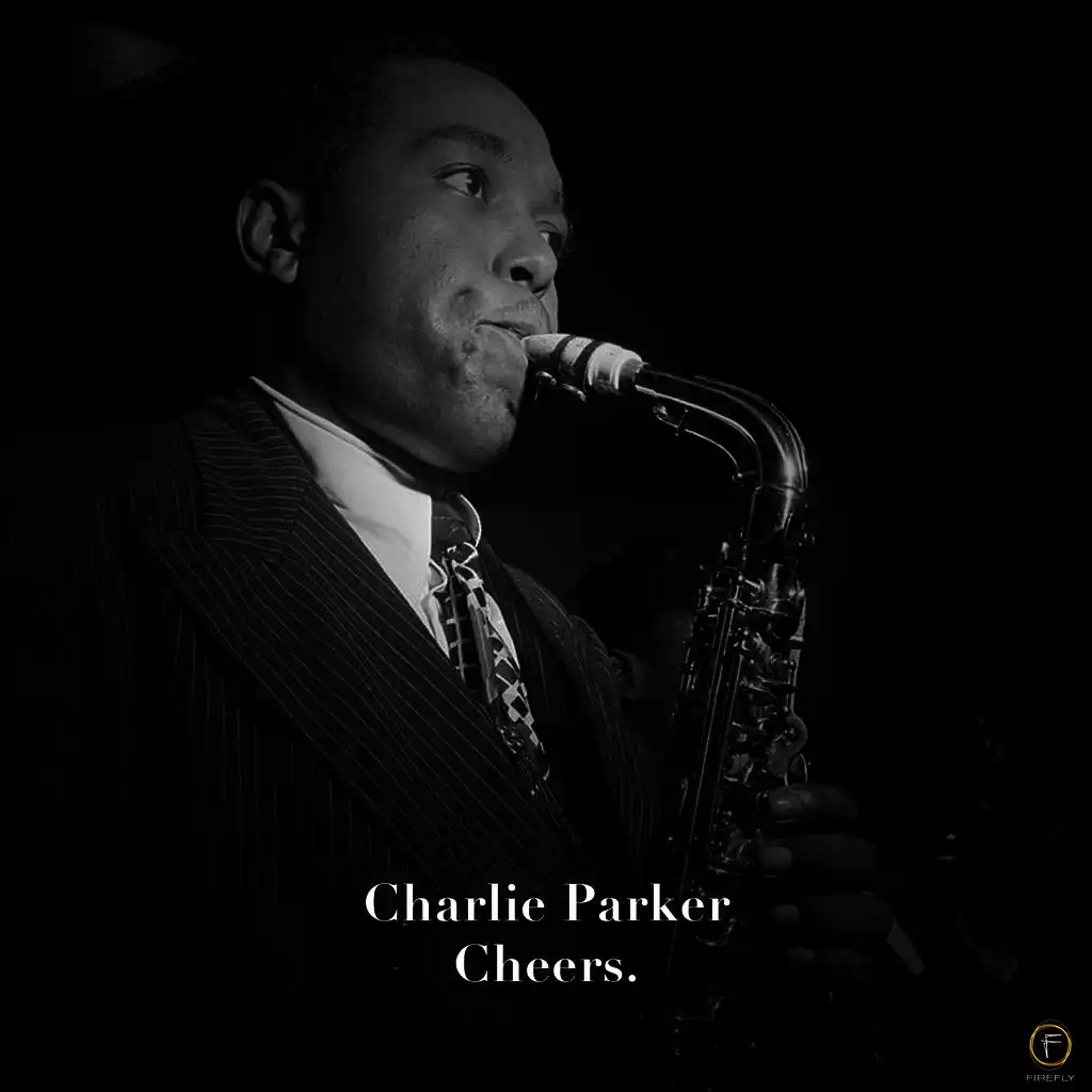 Charlie Parker, Cheers