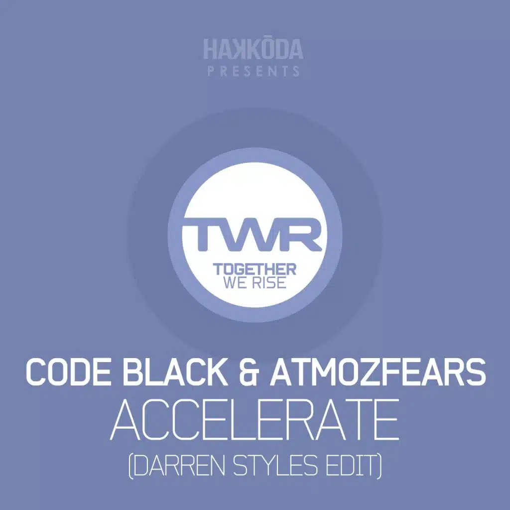 Accelerate (Darren Styles Edit)