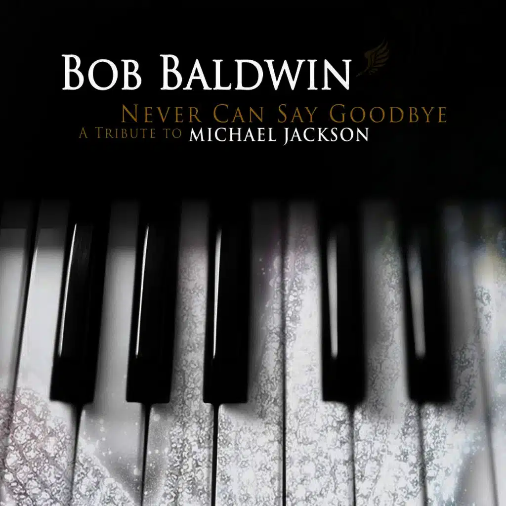 Never Can Say Goodbye, A Tribute to Michael Jackson