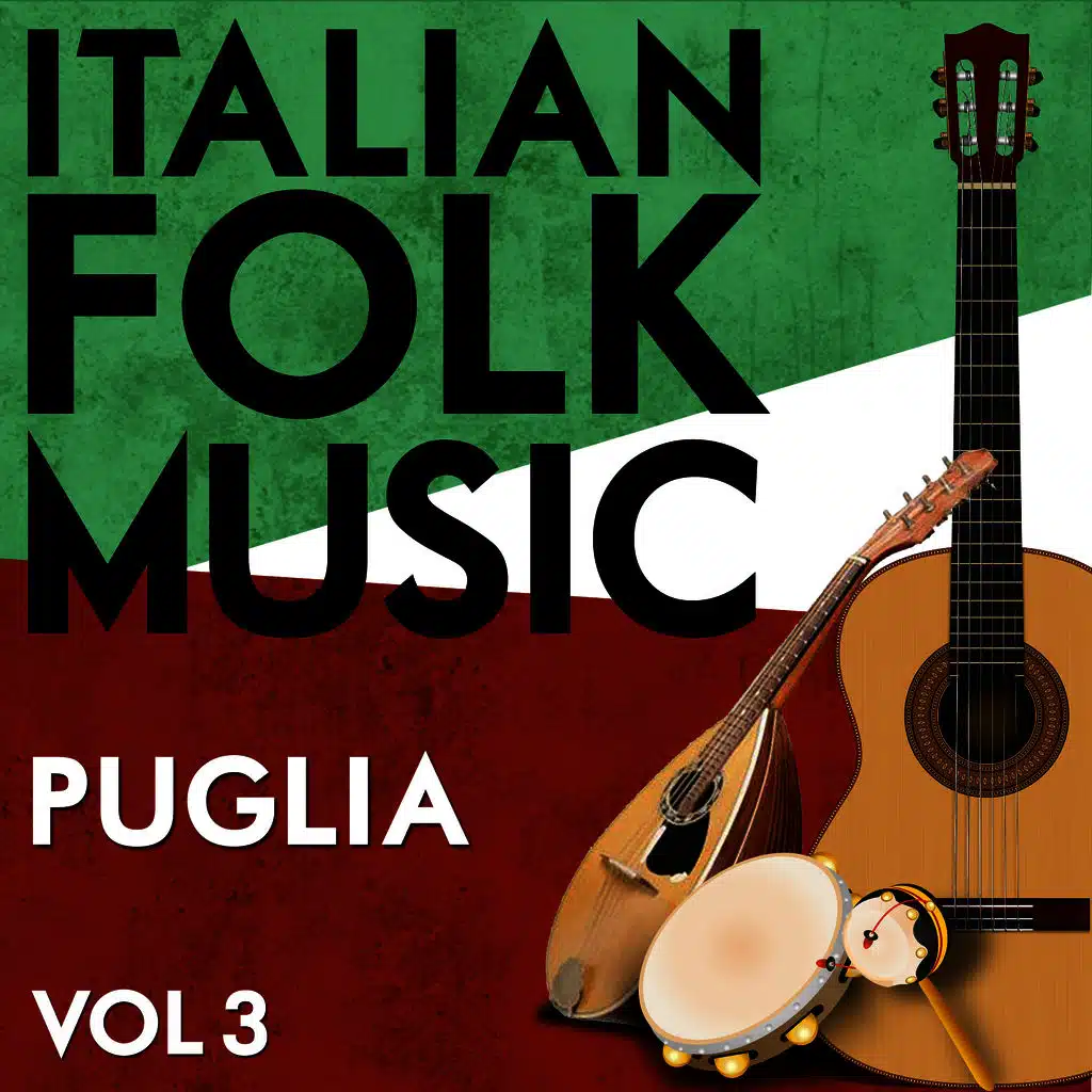 Italian Folk Music Puglia Vol. 3