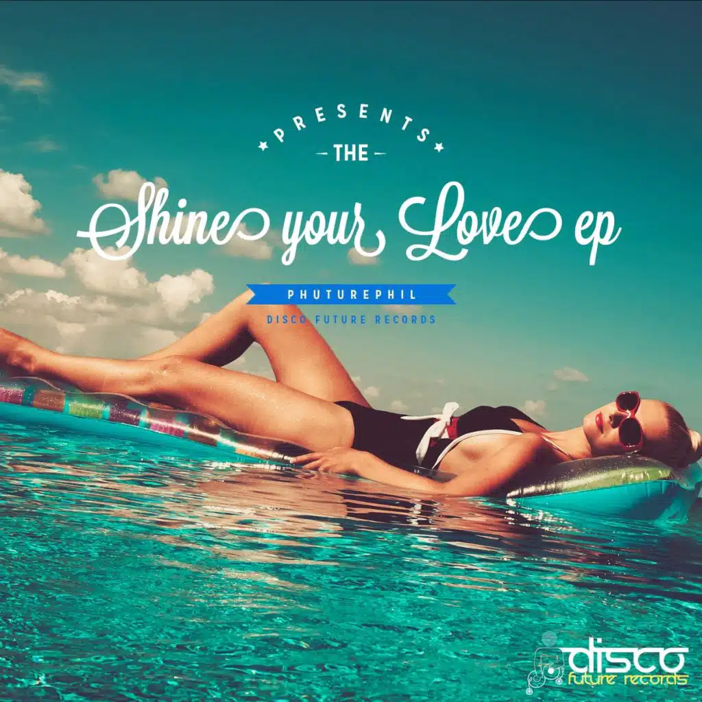 Shine Your Love EP