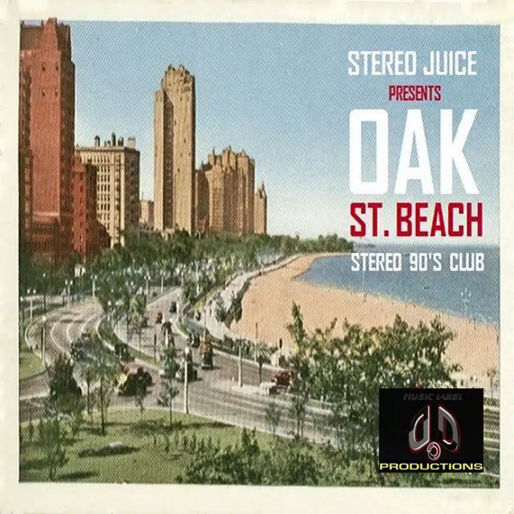 Oak St. Beach (Stereo 90's Mix)