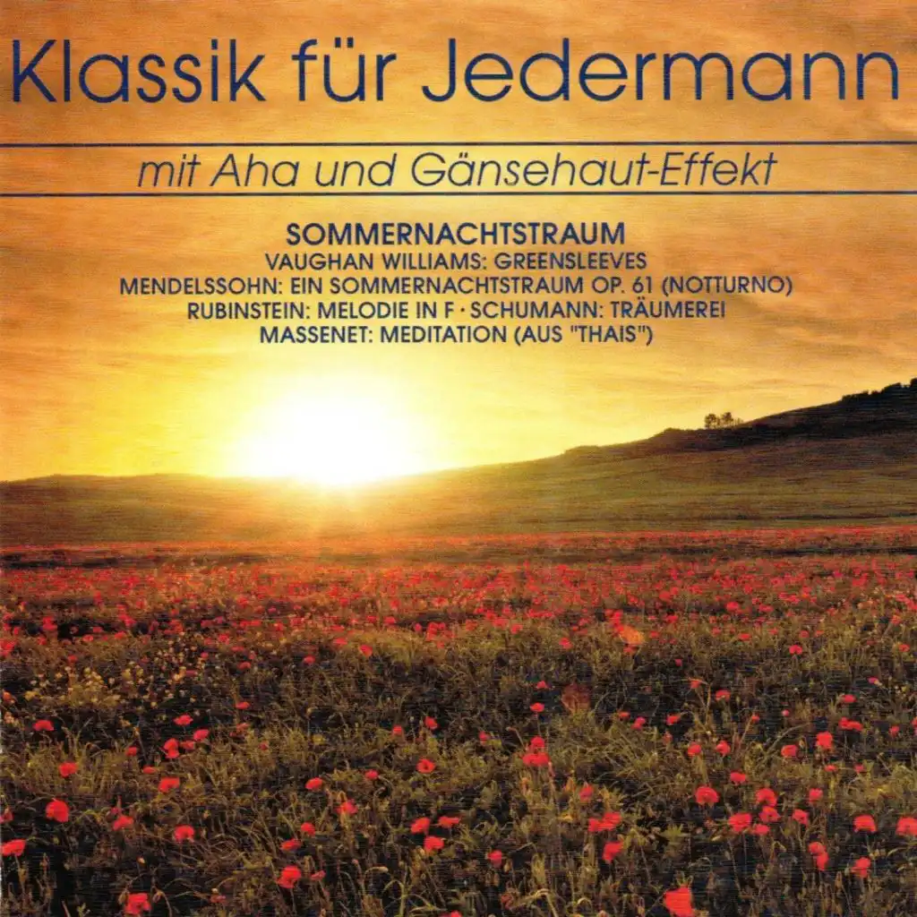 Klassik für Jedermann: Sommernachtstraum