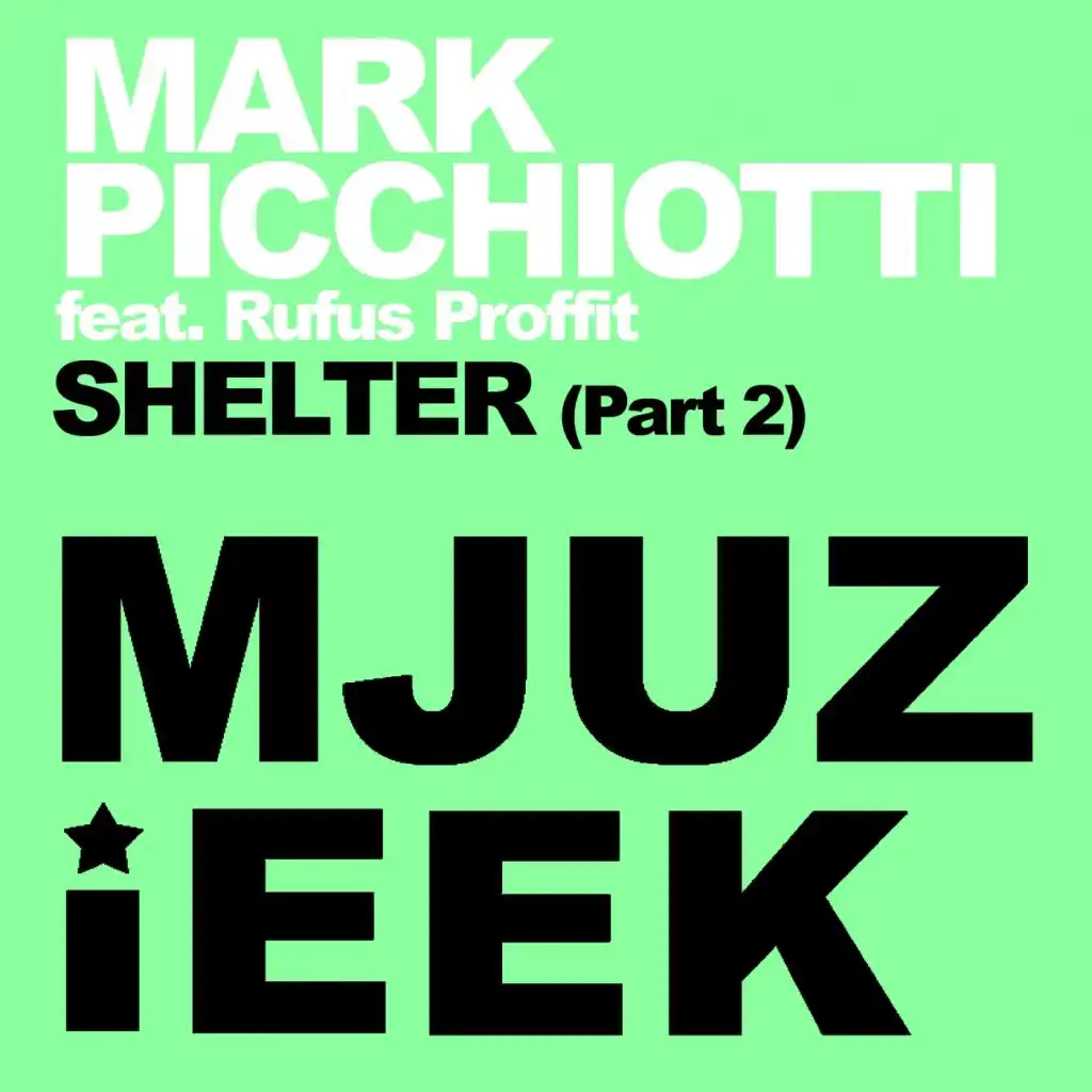 Shelter, Pt. 2 (feat. Rufus Proffit)