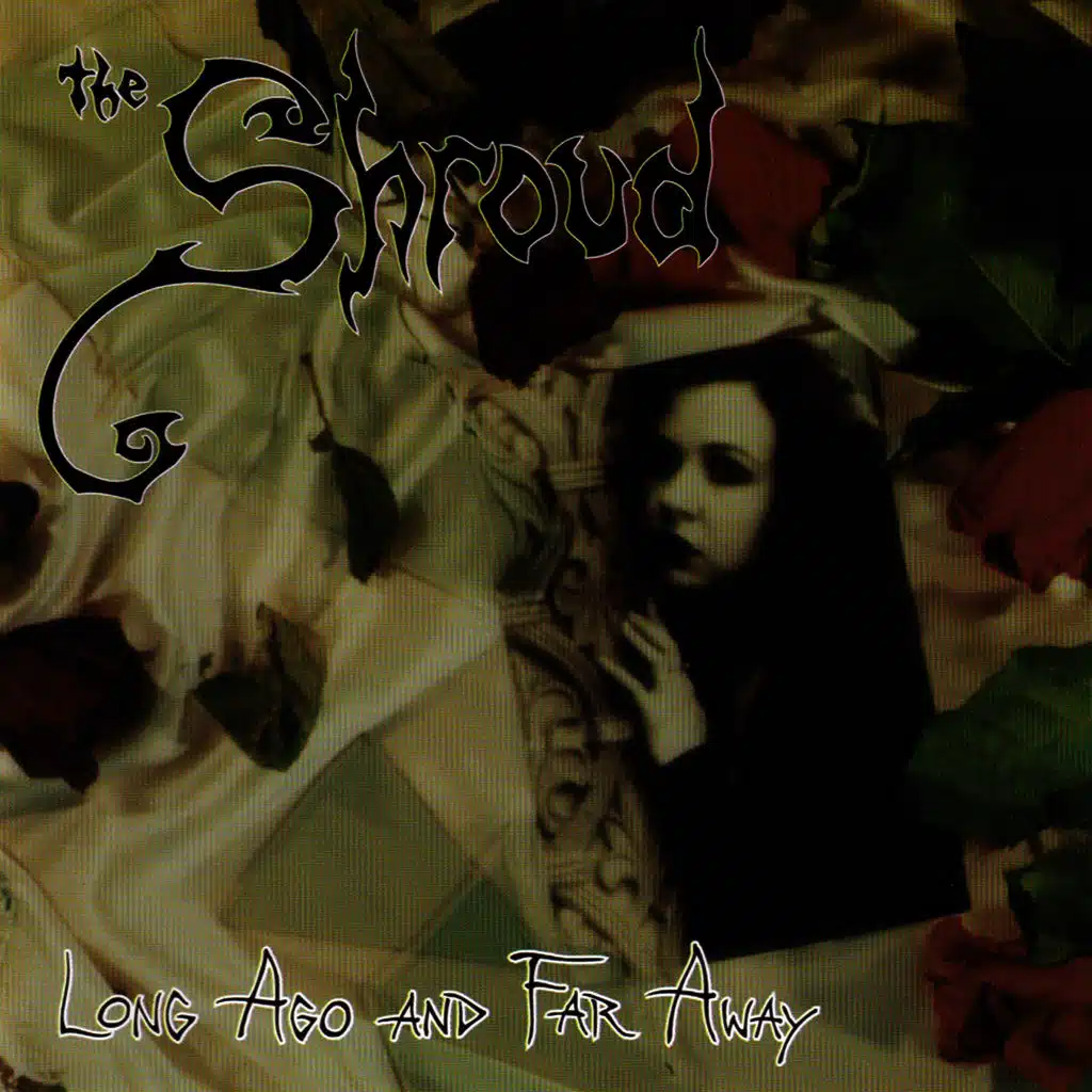 Long Ago and Far Away