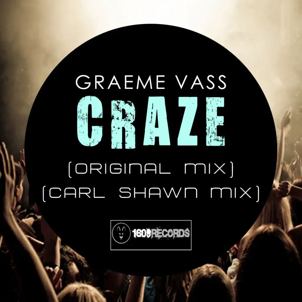 Craze (Carl Shawn Remix)