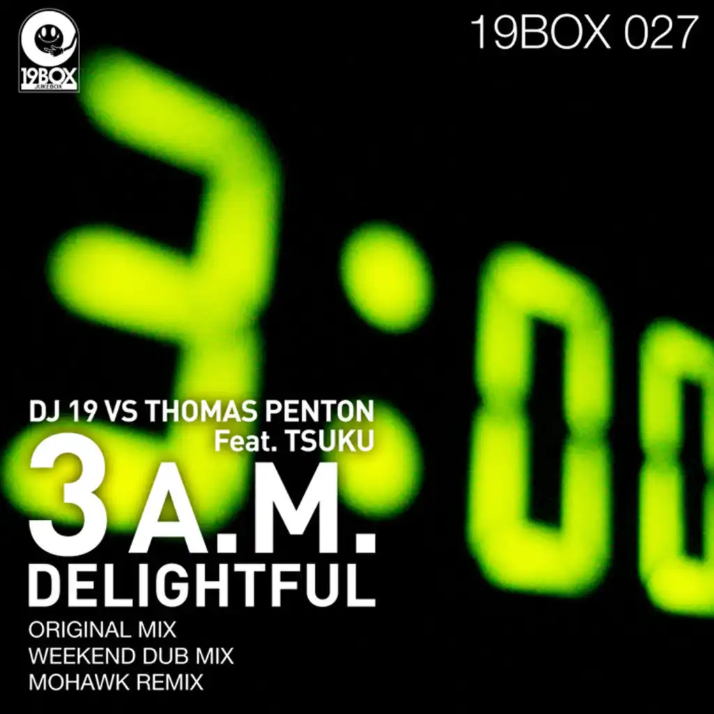 3 A.M. Delightful (Weekend Dub Mix)