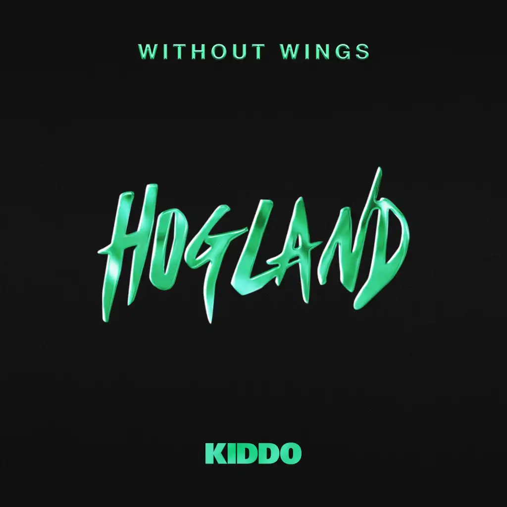 Hogland & KIDDO