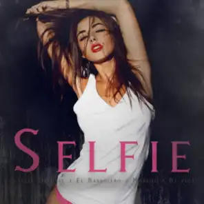 Selfie (feat. El Bandolero, Mauriel & Dj Vega)