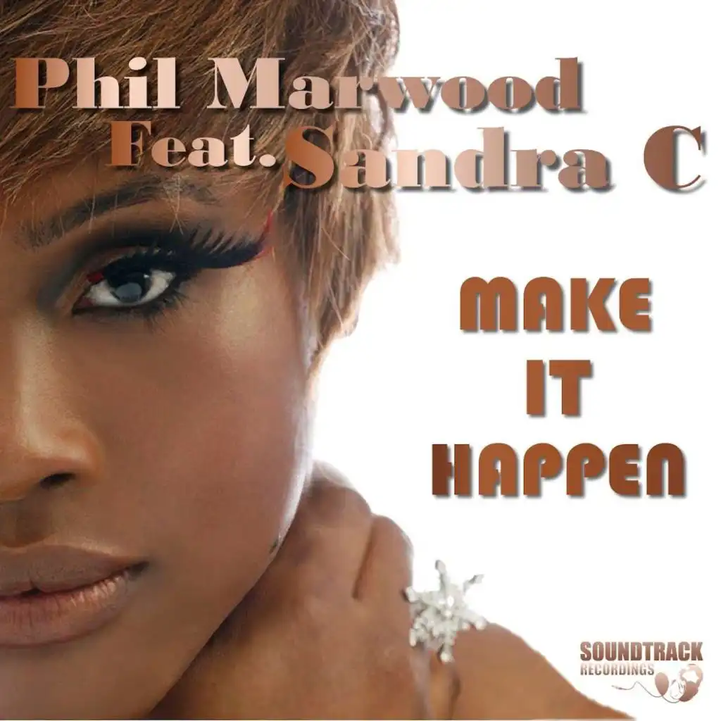 Make It Happen (feat. Sandra C) (Main Mix)