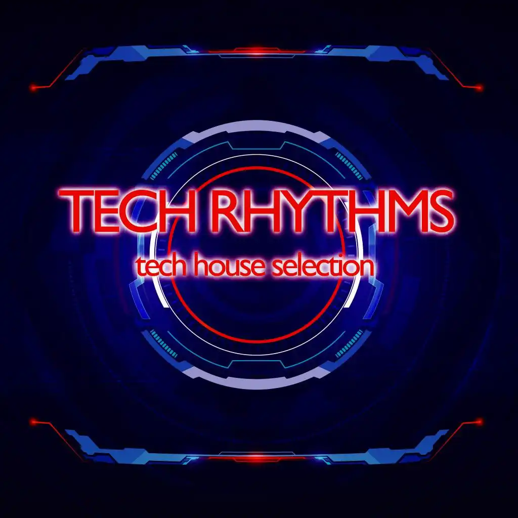 Tech Rhythms (Tech House Selection)