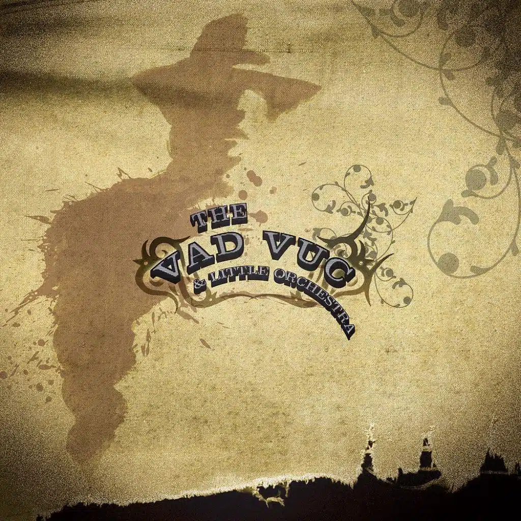 The Vad Vuc & Little Orchestra