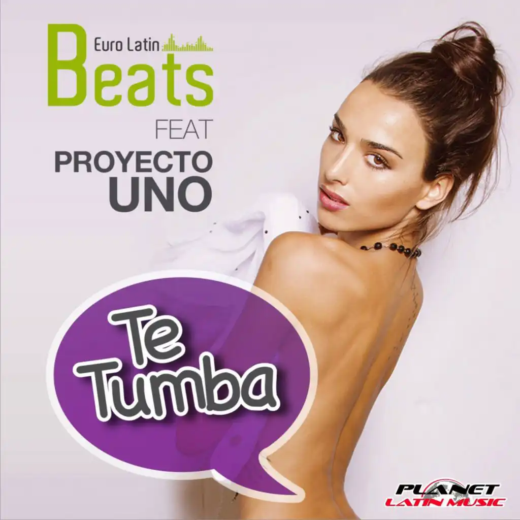Te Tumba (feat. Proyecto Uno)