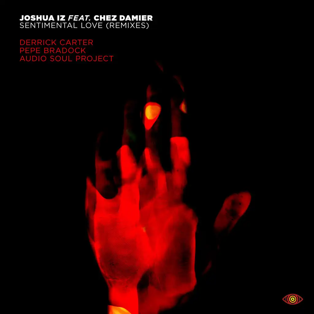 Sentimental Love Remixes (feat. Chez Damier)