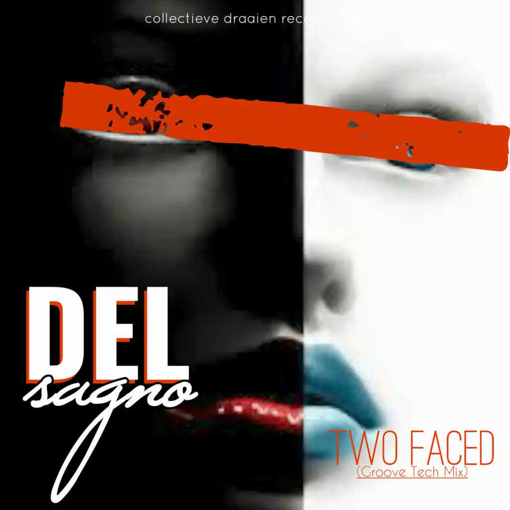 Two Faced (Groove Tech Mix)