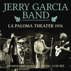 Jerry Garcia Band: La Paloma Theater