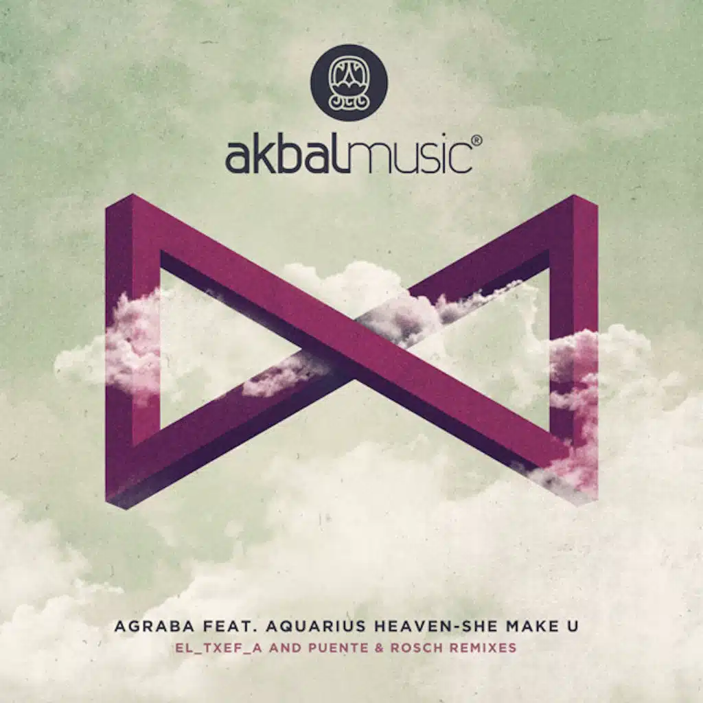 She Make U (feat. Aquarius Heaven)