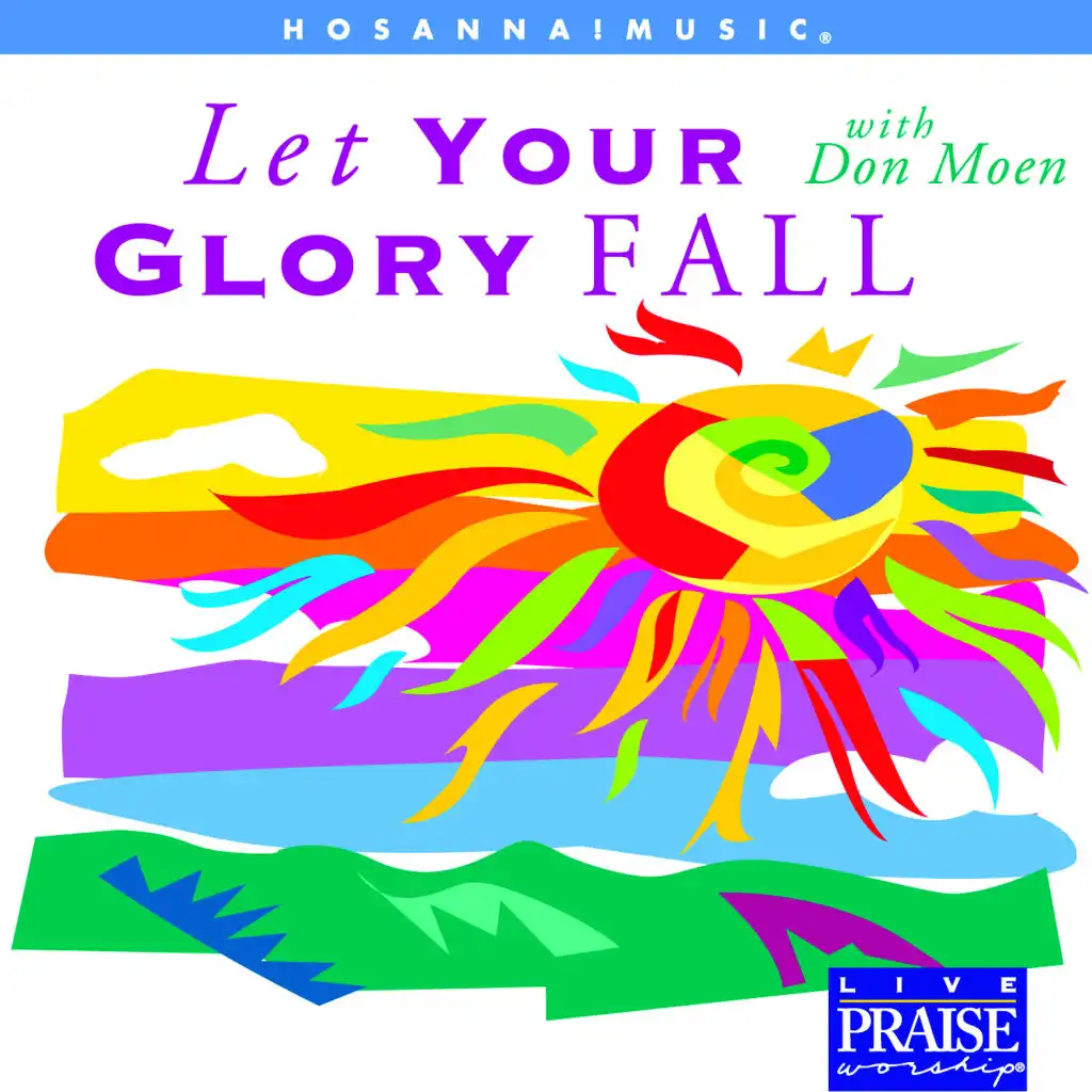 Let Your Glory Fall