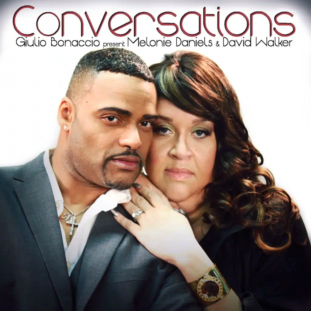 Love Is Real (feat. David Walker & Melonie Daniels)