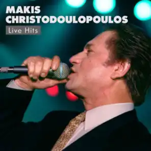 Makis Hristodoulopoulos Live Hits