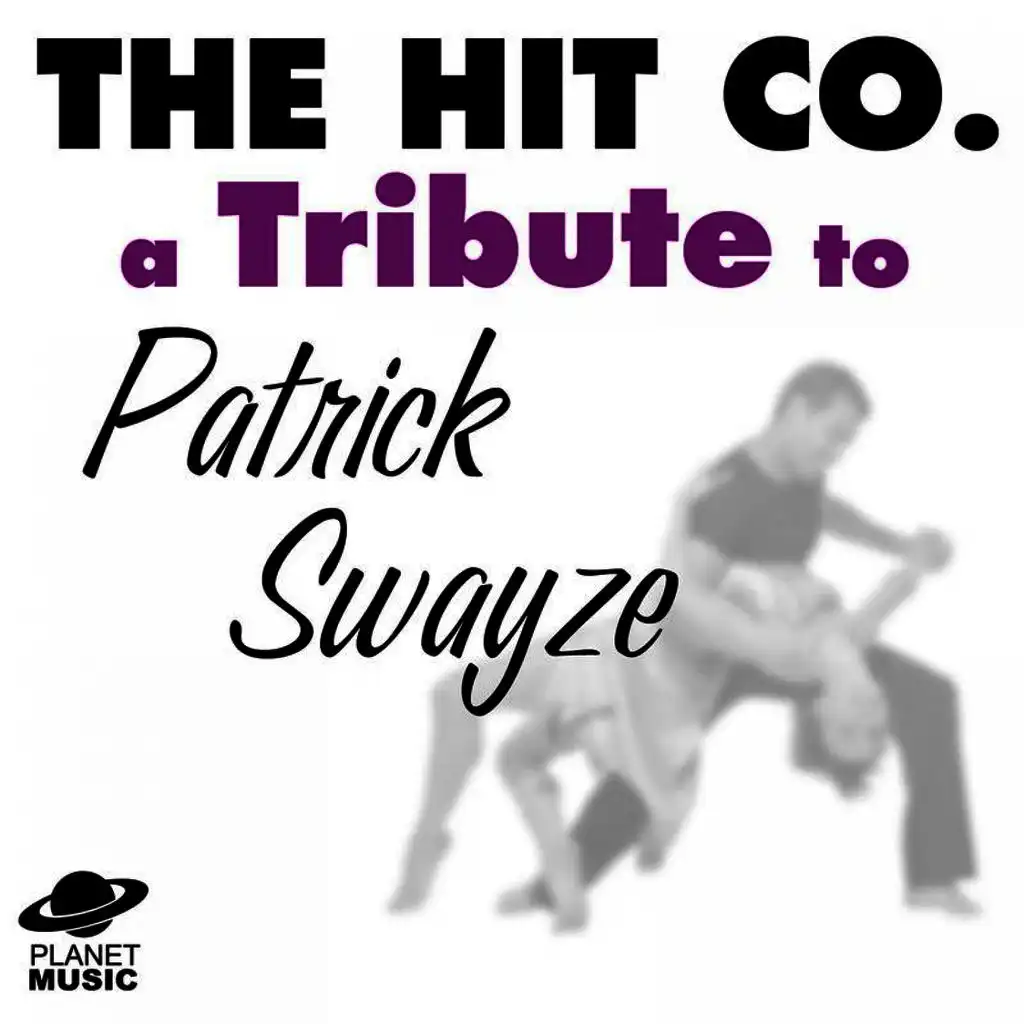 A Tribute to Patrick Swayze