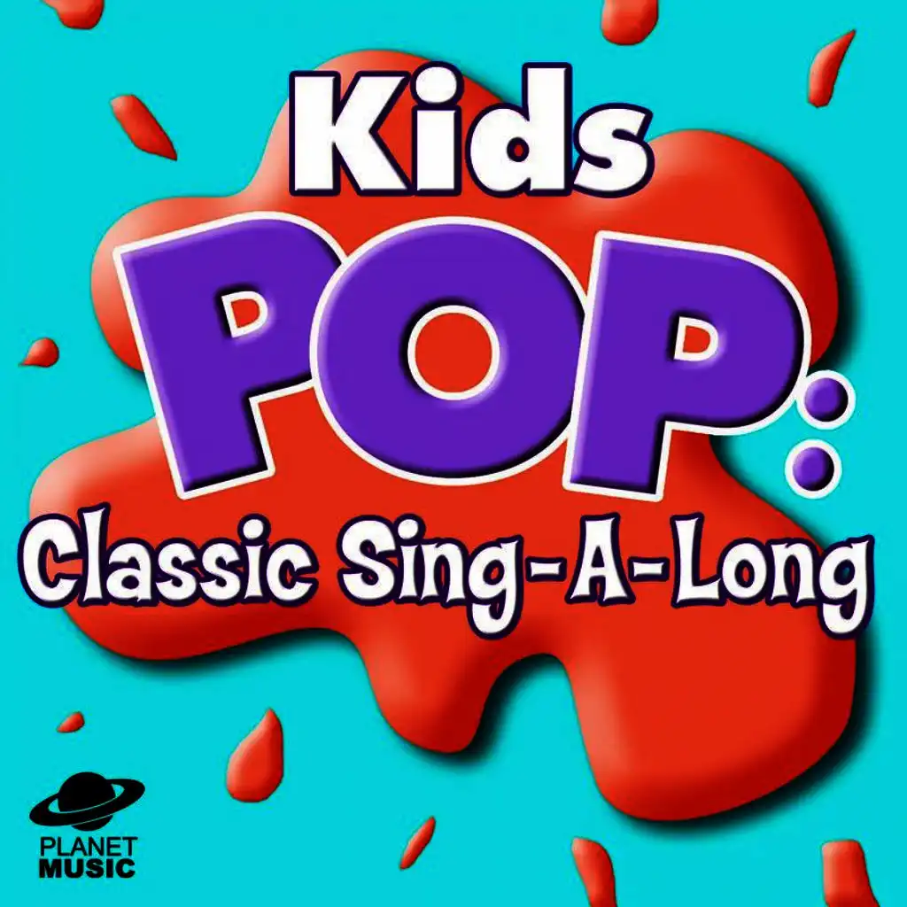 Kids Pop: Classis Sing-a-Long Songs