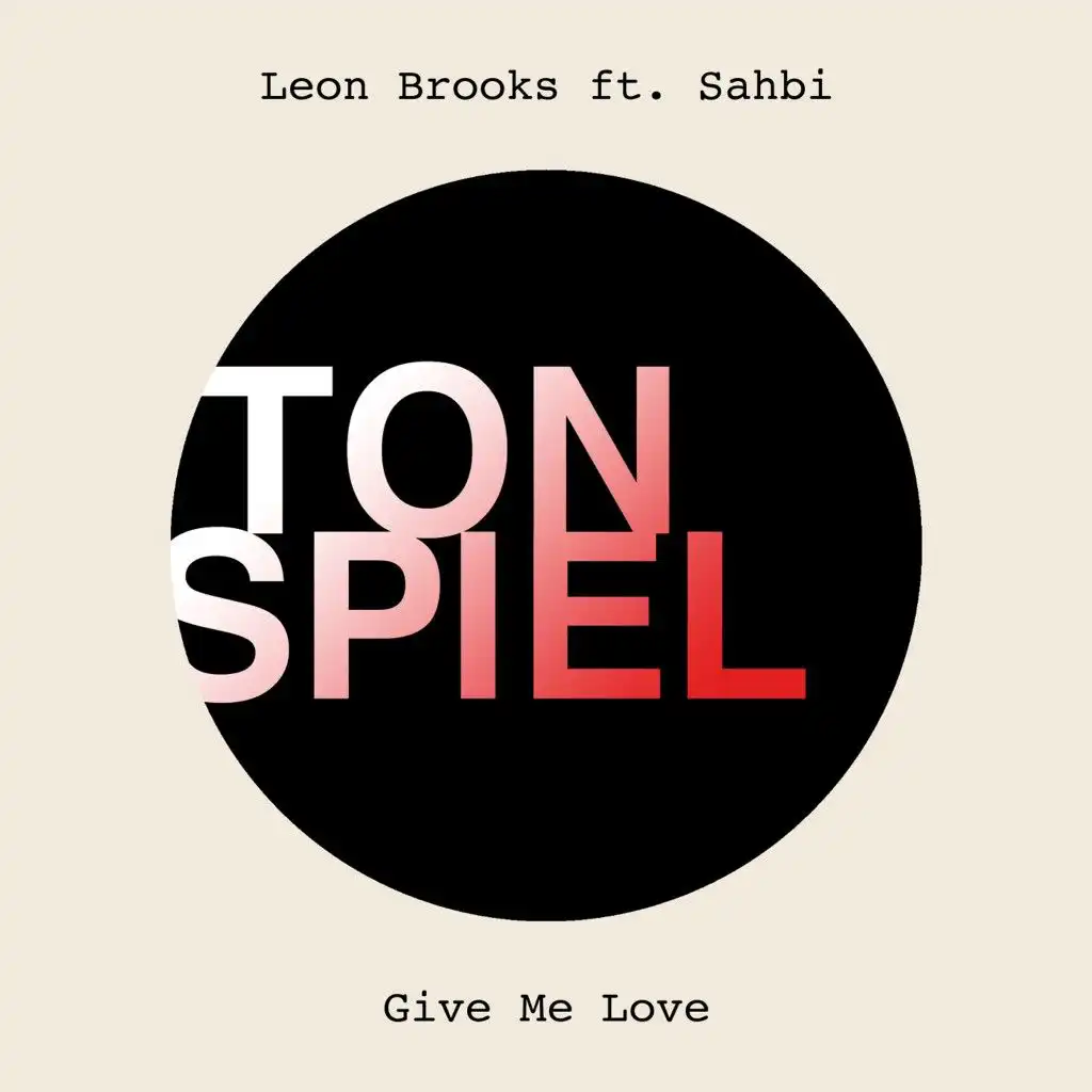 Give Me Love (Radio Mix) [feat. Sahbi]