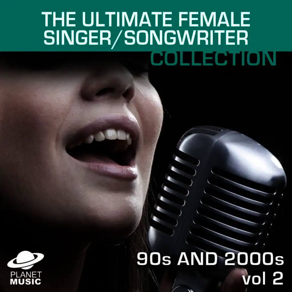 The Ultimate Female Singer/Songwriter Collection 90s and 2000s Vol. 2