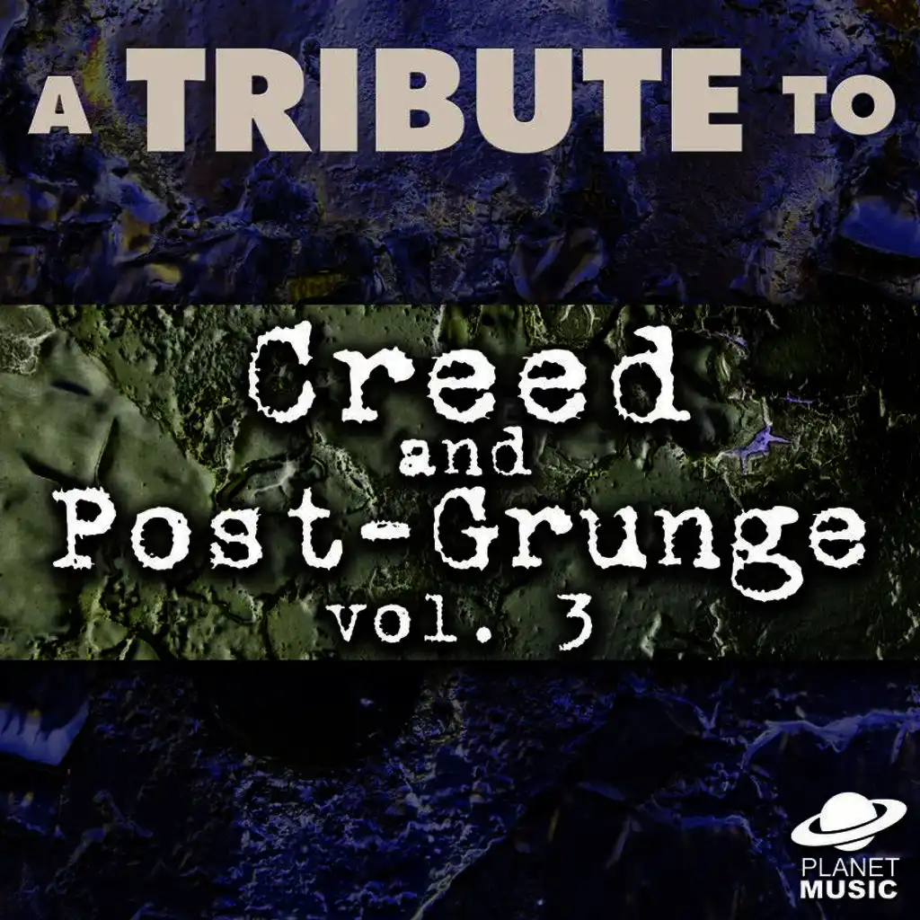 A Tribute to Creed and Post-Grunge, Vol. 3