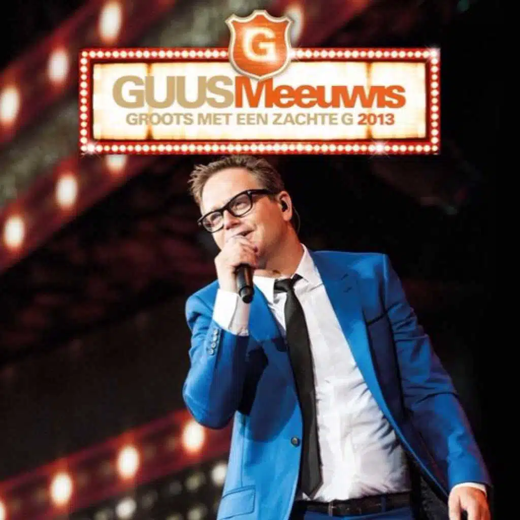 Groots Met Een Zachte G 2013