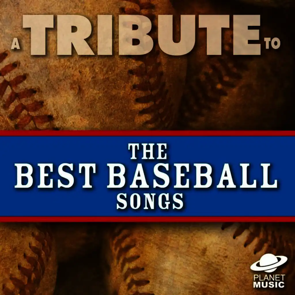 A Tribute to the Best Baseball Songs