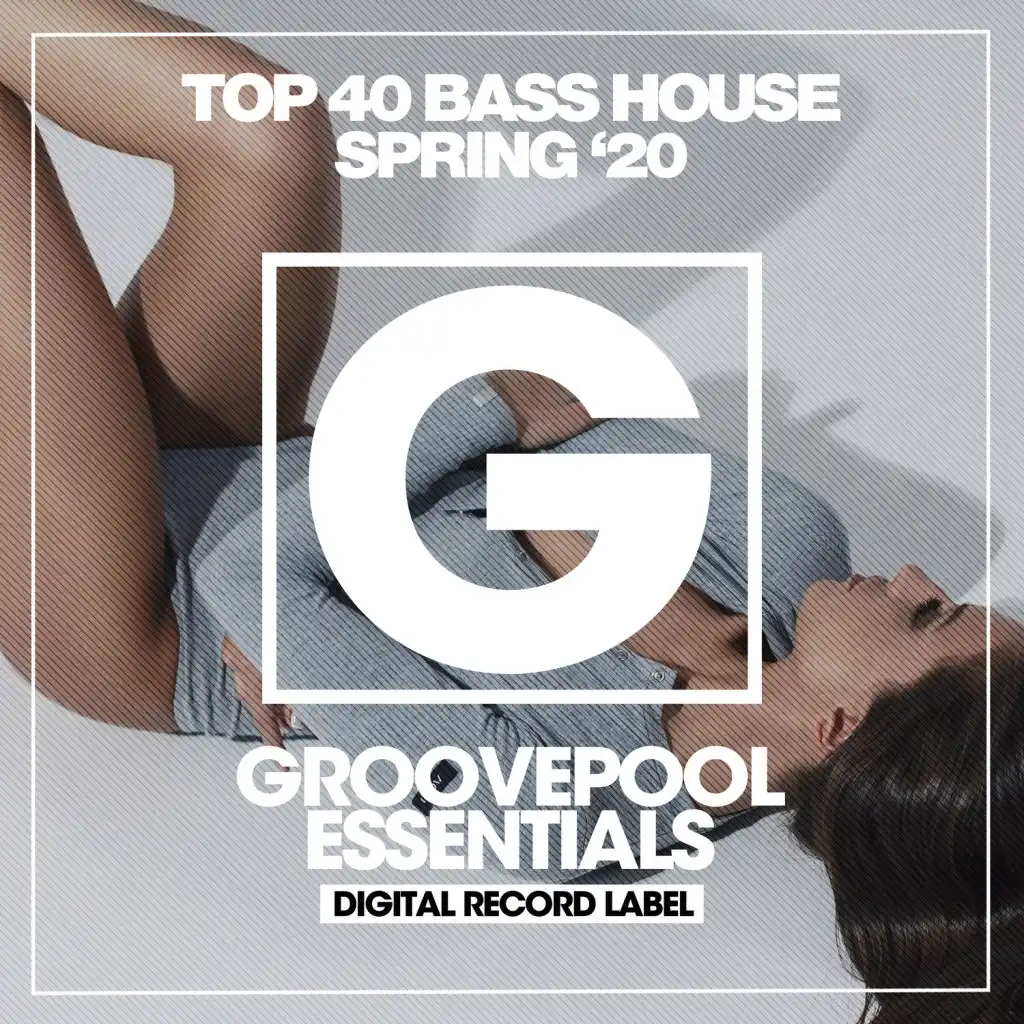 Top 40 Bass House (Spring '20)