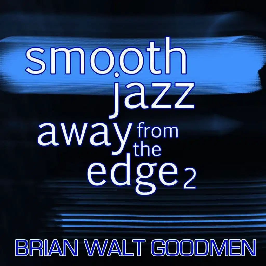 Smooth Jazz: Away from the Edge 2