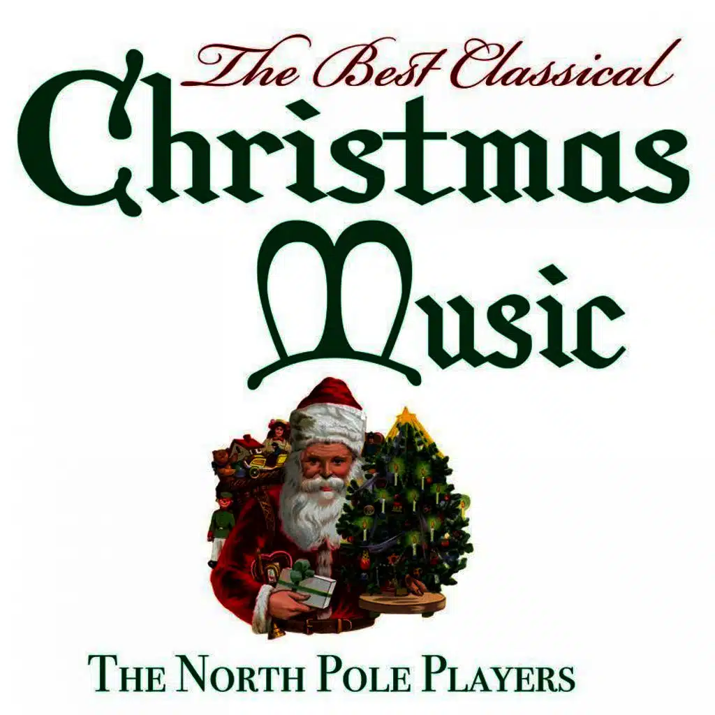 The Best Classical Christmas Music