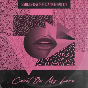 Count On My Love (feat. Alice Smith)