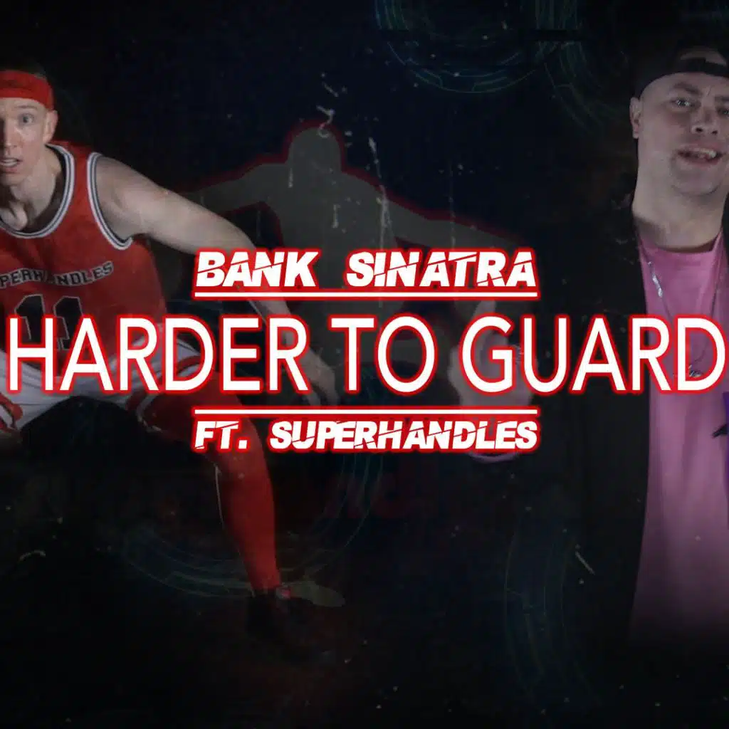 Harder to Guard (feat. SuperHandles)
