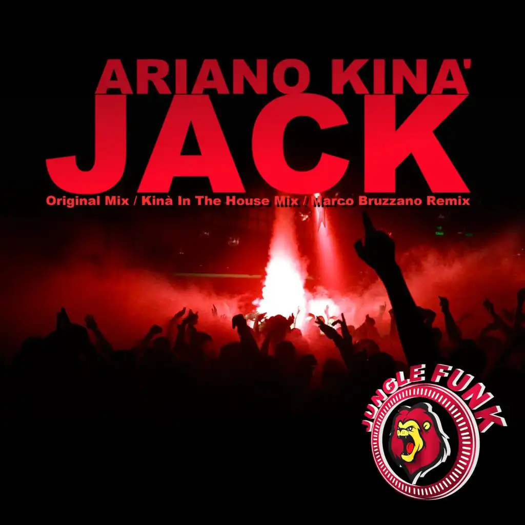 Jack (Kina In The House Remix)
