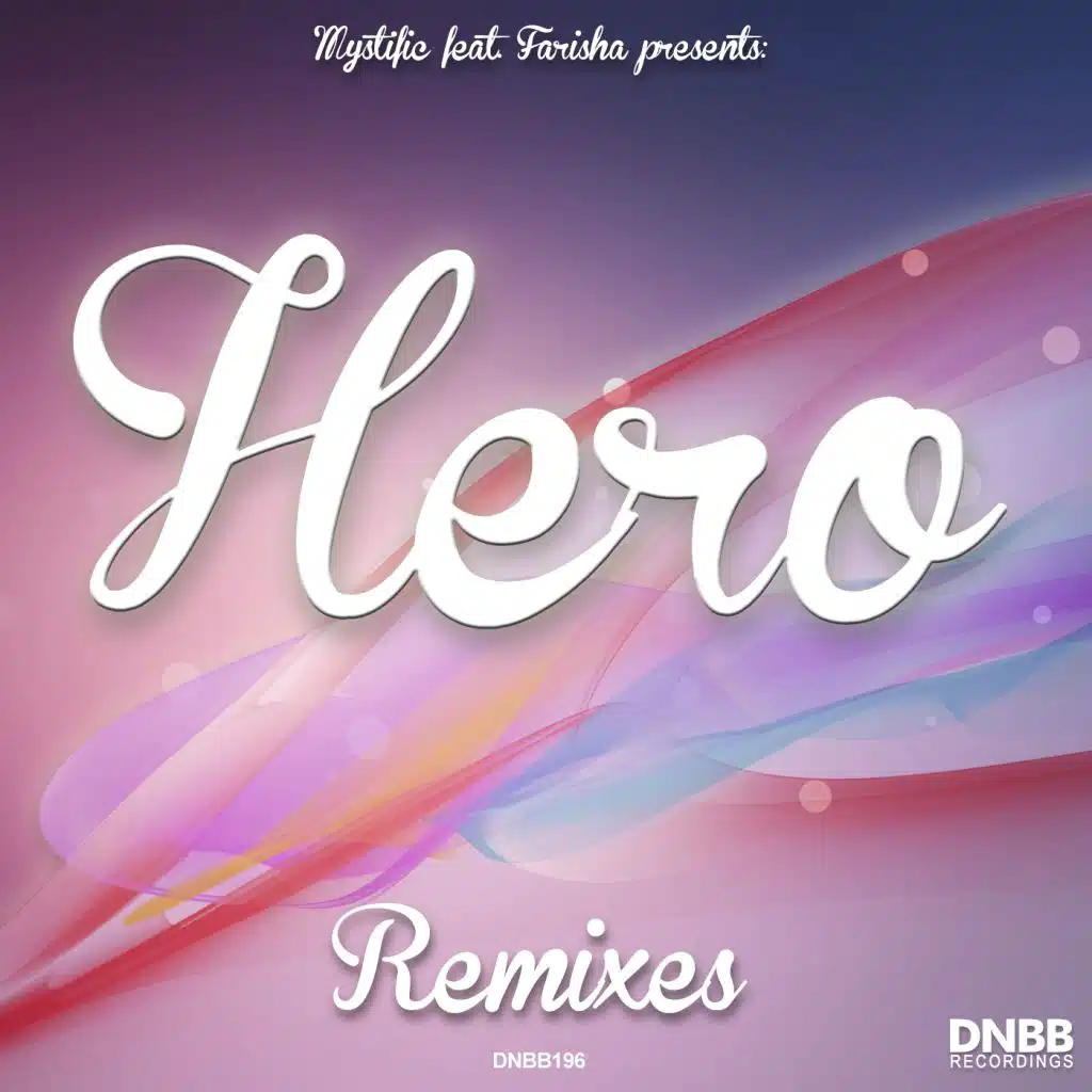 Hero (Sigurt Remix) [feat. Farisha]