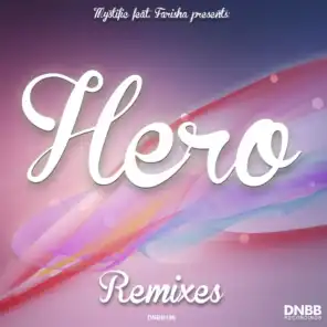 Hero (Brunno Junglist Remix) [feat. Farisha]