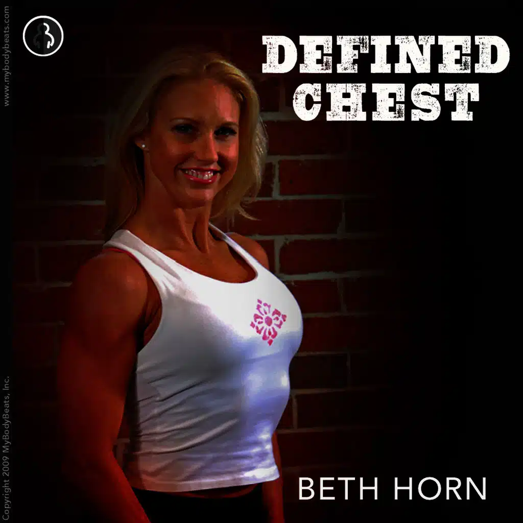 Defined Chest With Beth Horn