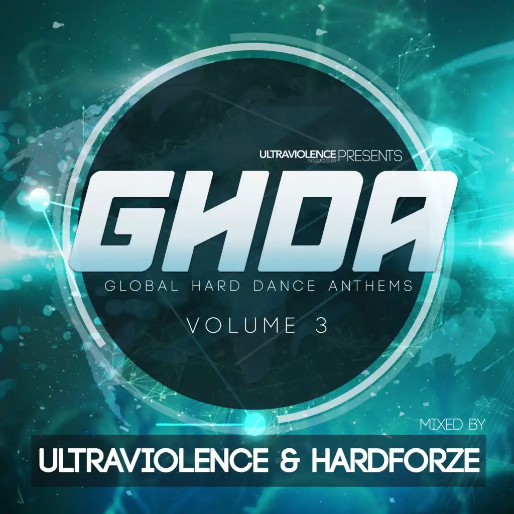 Global Hard Dance Anthems Vol. 3 (Continuous Mix)