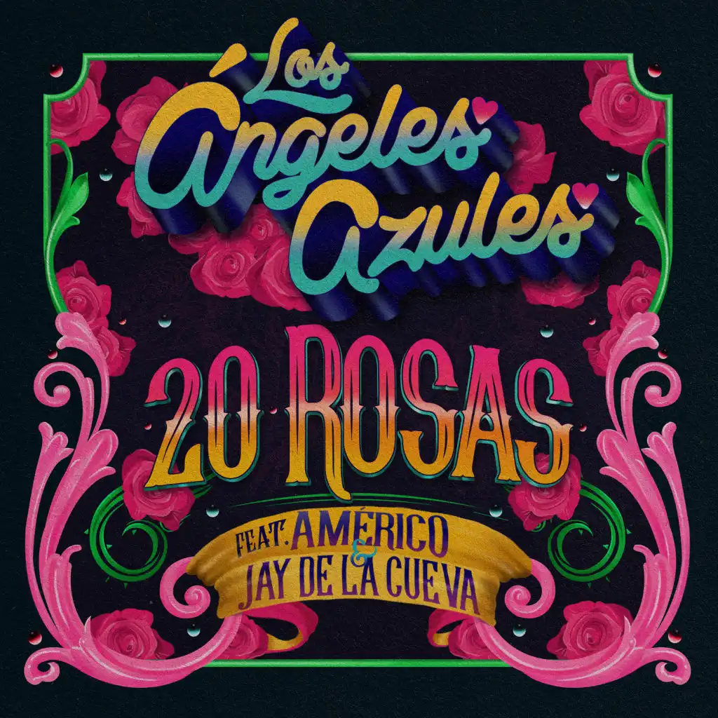 20 Rosas (feat. Américo & Jay de la Cueva)
