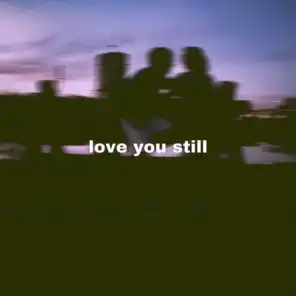 love you still (feat. Joshua Mine)