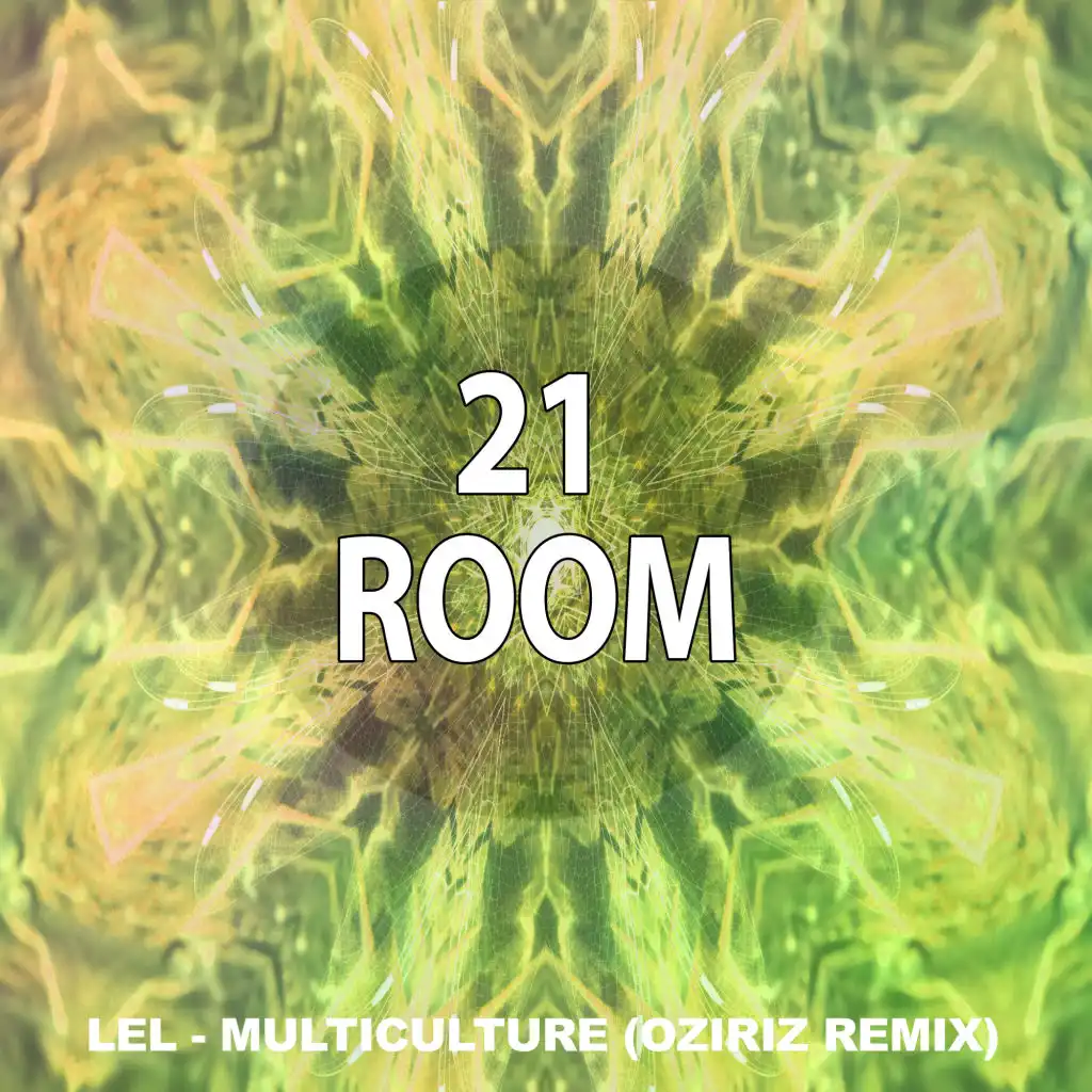 Multiculture (Remixes) [feat. Oziriz]